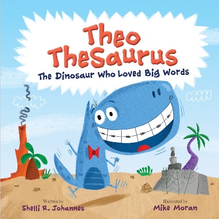 Cover of Theo TheSaurus: The Dinosaur Who Loved Big Words